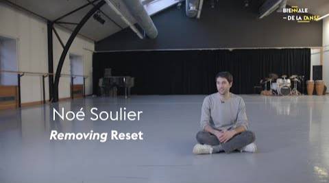 Interview Noé Soulier – Removing Reset